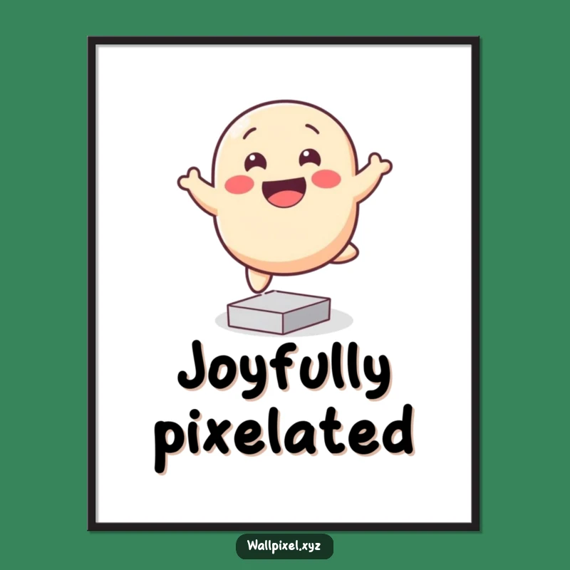 Funny Pixel Blob Digital Art Print: Joyful & Cheerful Wall Decor Gift