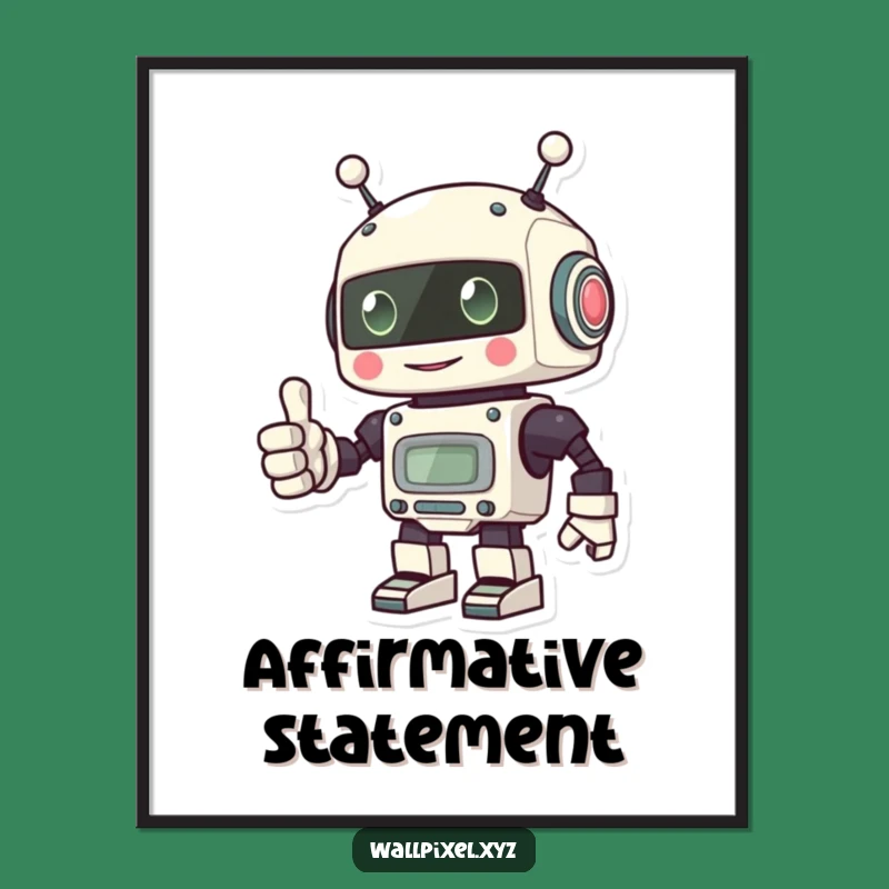 Funny Pixel Robot Thumbs Up Poster: Retro Tech Wall Art