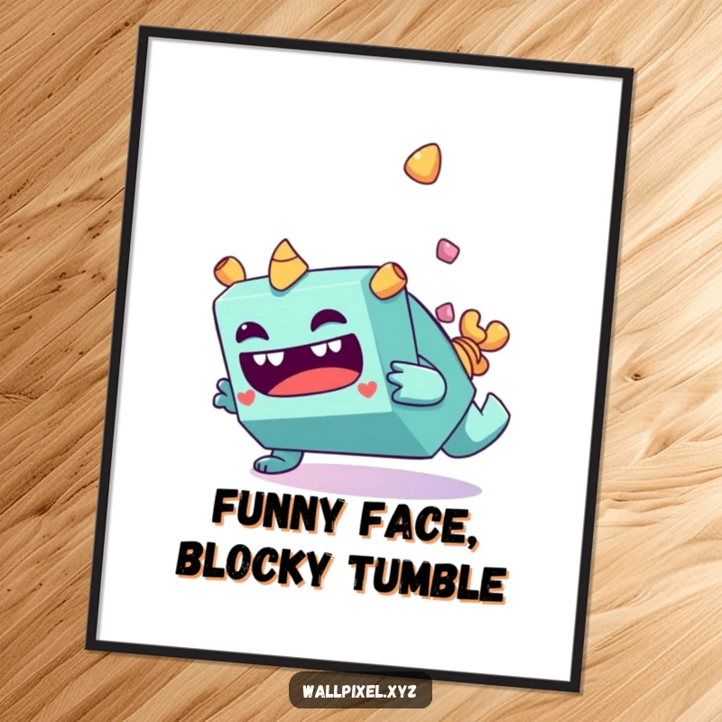 Funny Free Printable Wall Art featuring a blocky monster character making a funny face while tumbling.