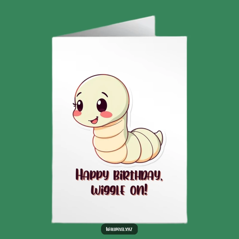 Free Printable Birthday Card: Wiggling Worm, Humorous Downloadable Greeting