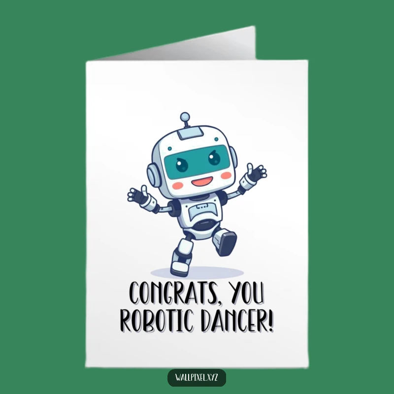 Free Printable Congrats Card: Dancing Robot - Your Joyful Downloadable!