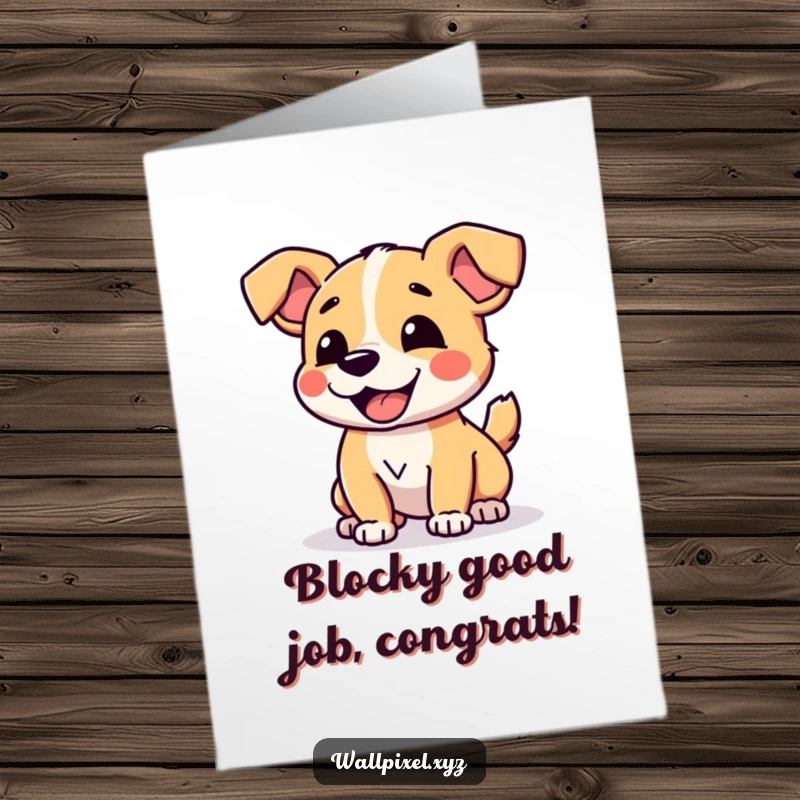 Funny free printable congratulations card showing a charming pixelated dog wagging its blocky tail, celebrating a win.