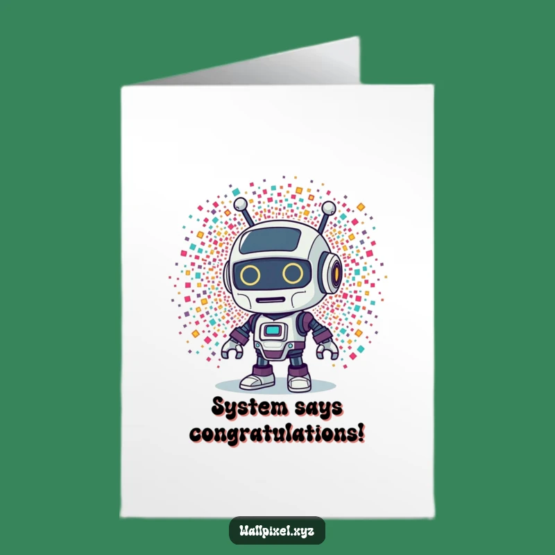 Free Printable Congratulations Card: Robot's Colorful Pixel Burst - Downloadable