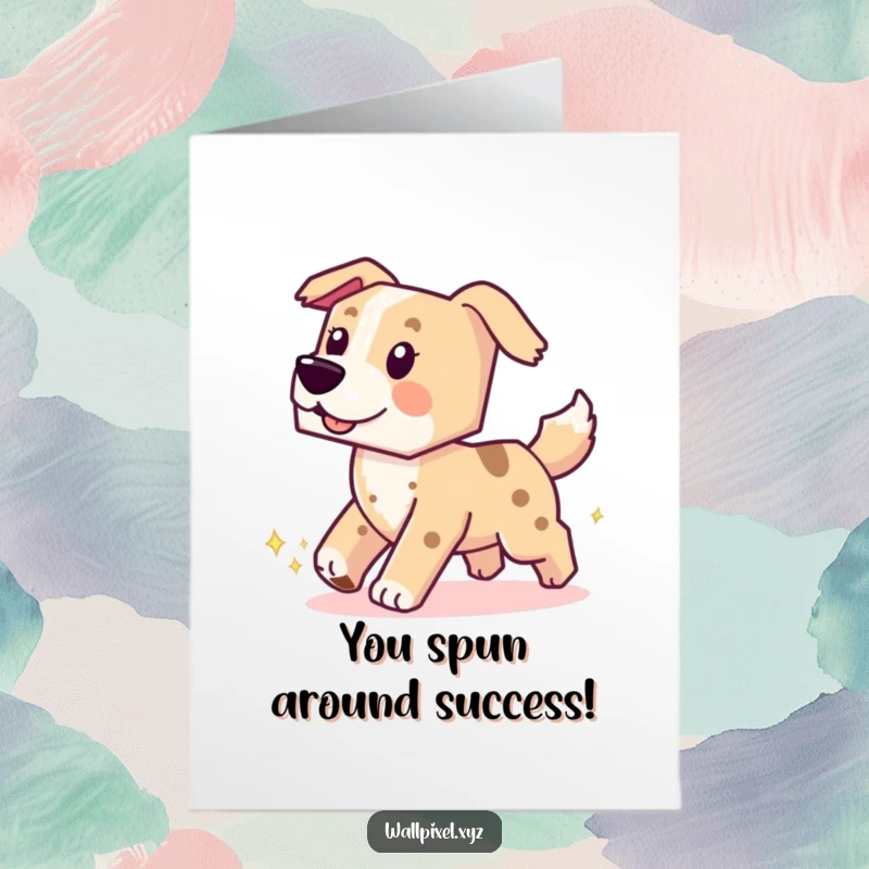 Funny Free Printable Congratulations Card: Blocky dog happily spinning, leaving pixel trails.