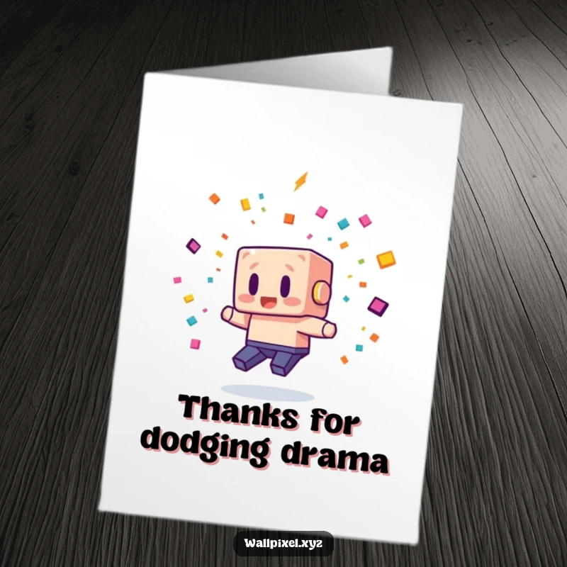 Funny Free Printable Thank You Card: A blocky character artfully dodging scattered pixel confetti, a unique way to say thanks.